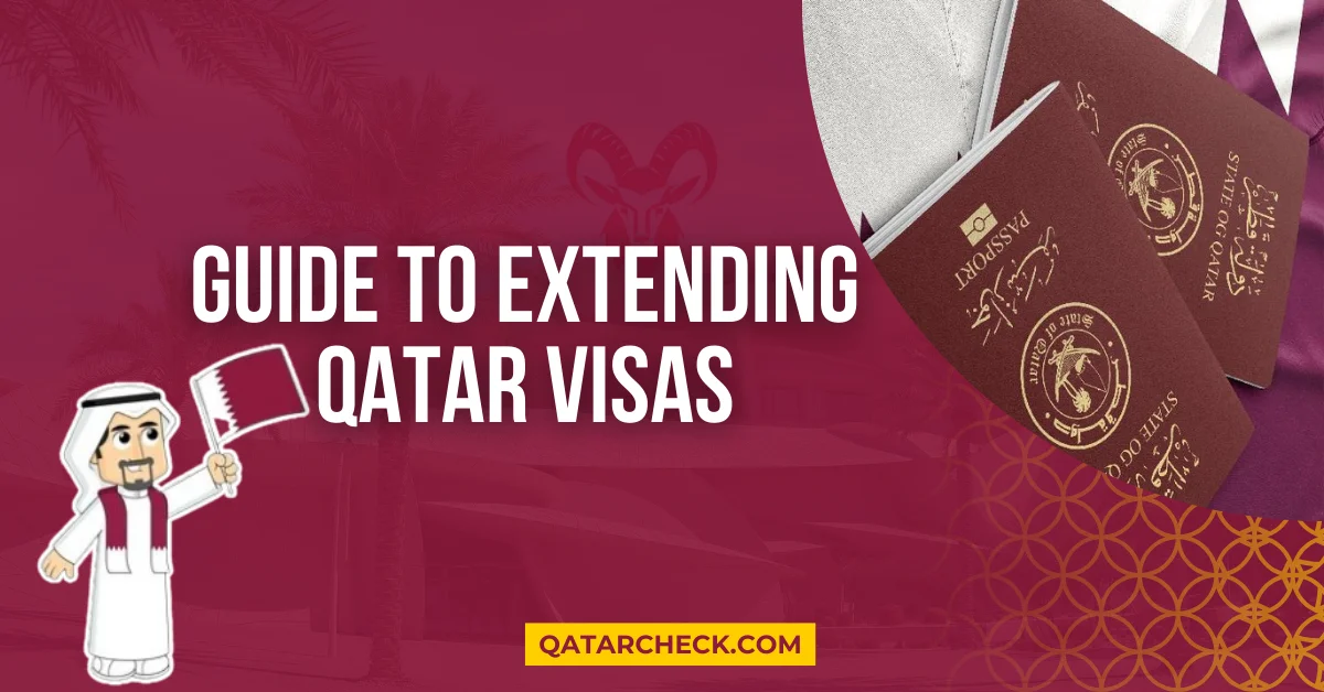 Guide to Extending Qatar Visas