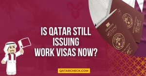 Is Qatar Still Issuing Work Visas Now?