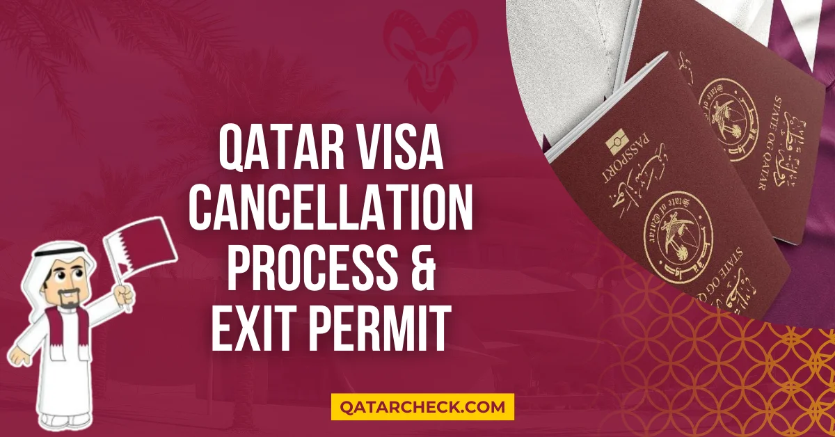 Qatar Visa Cancellation Process & Exit Permit