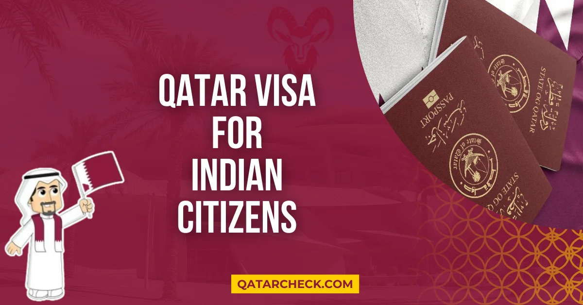 Qatar Visa for Indian Citizens