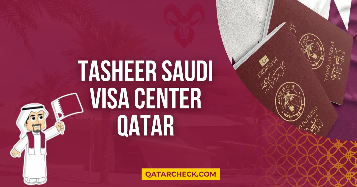 Tasheer Saudi Visa Center Qatar