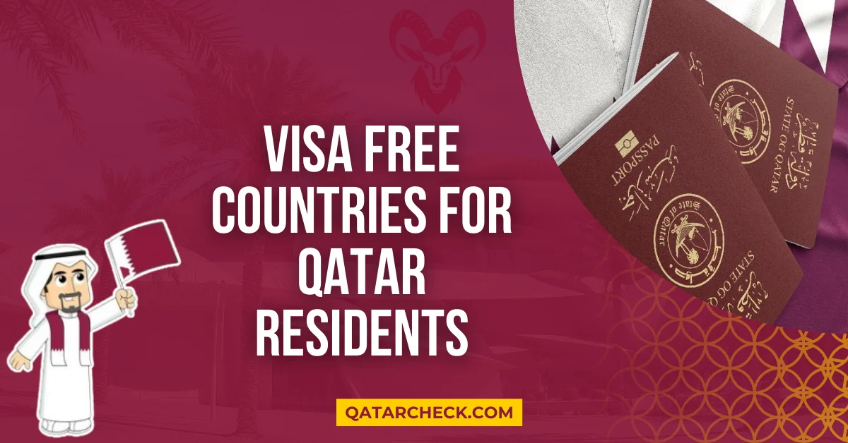 Visa Free Countries for Qatar Residents