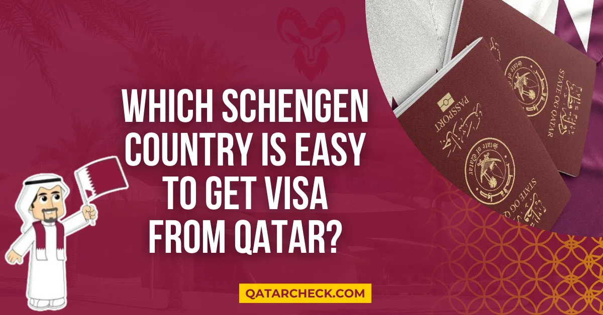 Which Schengen Country Is Easy To Get Visa From Qatar In 2025 