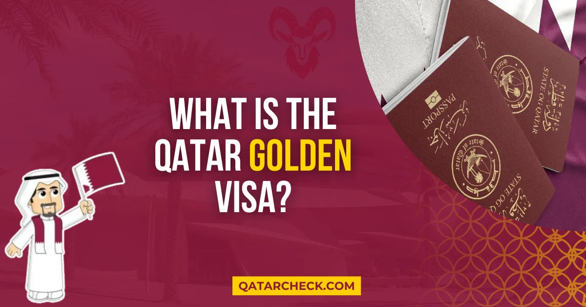 What is the Qatar Golden Visa?